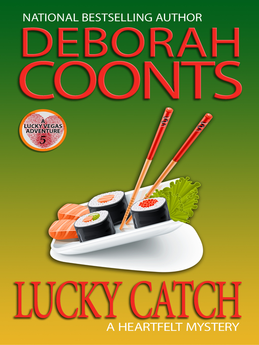 Title details for Lucky Catch by Deborah Coonts - Available